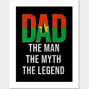 Burkinabe Dad The Man The Myth The Legend - Gift for Burkinabe Dad With Roots From Burkinabe Posters and Art